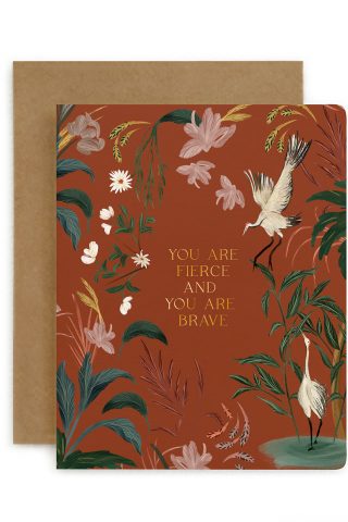 bespoke letterpress card you are fierce and you are brave nancy noreth